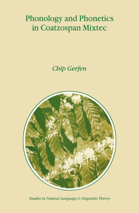 Cover image for book Phonology and Phonetics in Coatzospan Mixtec