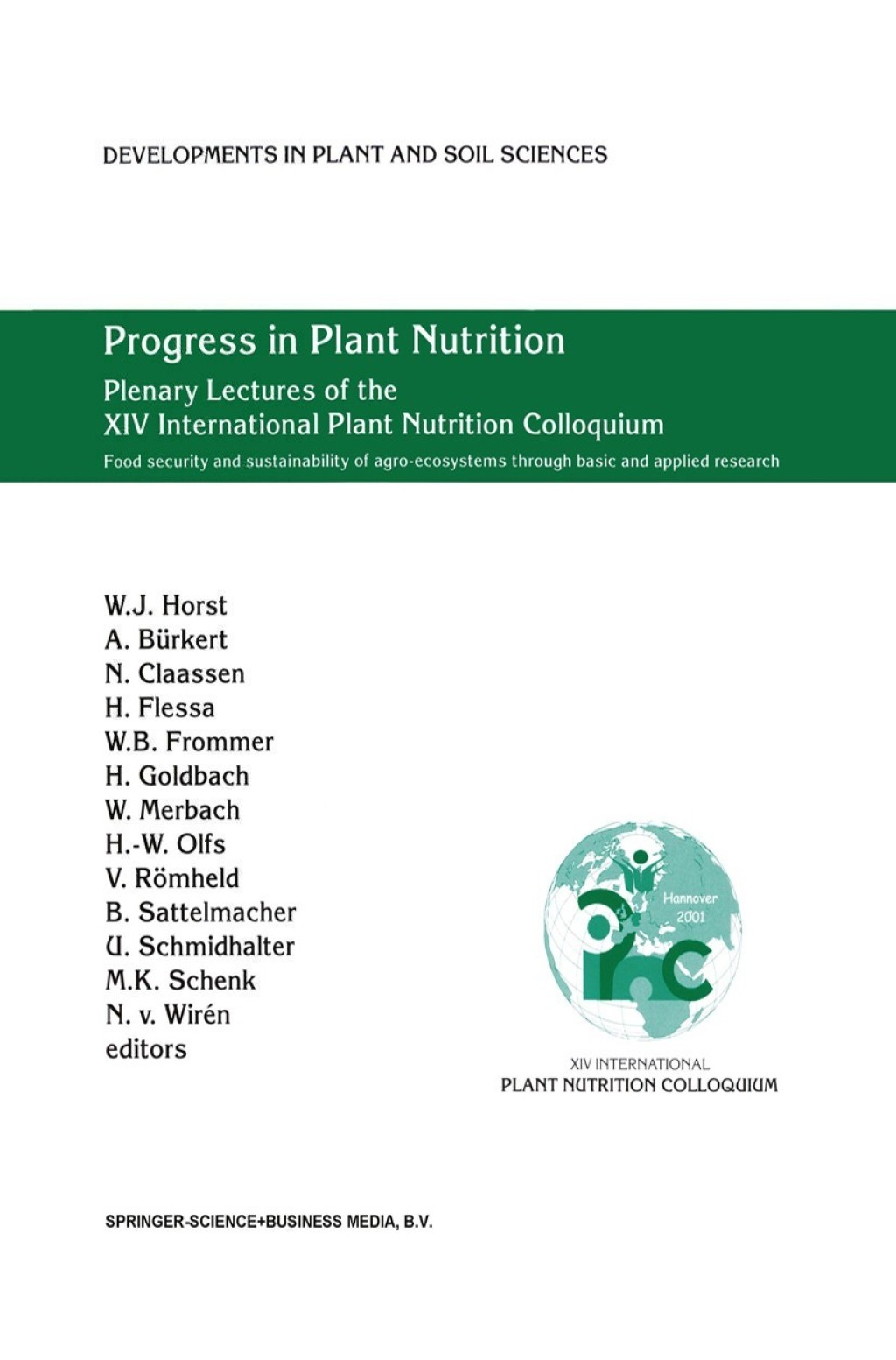 Progress in Plant Nutrition: Plenary Lectures of the XIV International Plant Nutrition Colloquium - 1st Edition (eBook Rental)