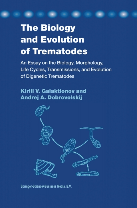 Cover image for book The Biology and Evolution of Trematodes