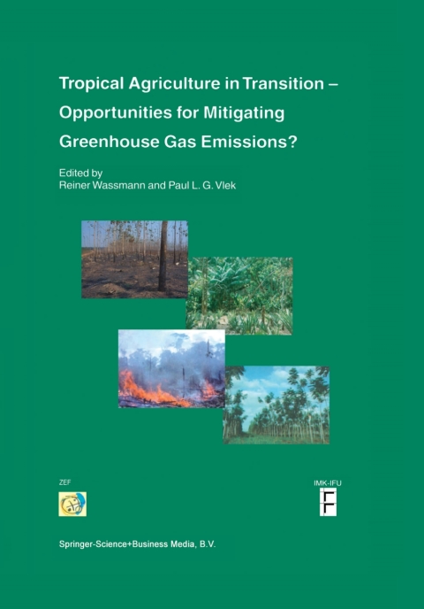 Cover image for book Tropical Agriculture in Transition — Opportunities for Mitigating Greenhouse Gas Emissions?