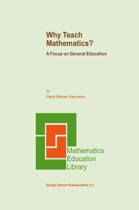Cover image for book Why Teach Mathematics?