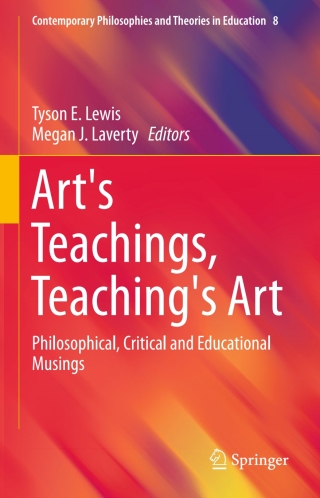 Art's Teachings, Teaching's Art