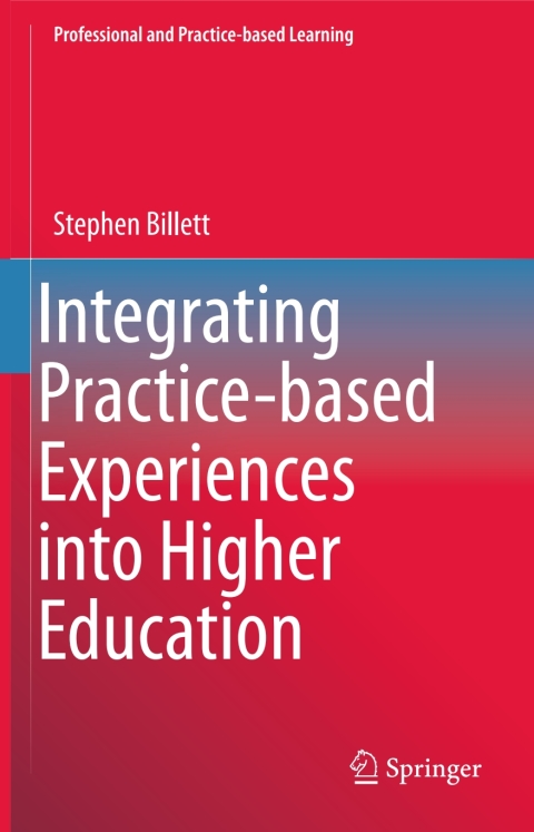 Cover image for book Integrating Practice-based Experiences into Higher Education