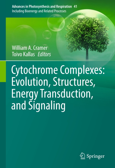 Cover image for book Cytochrome Complexes: Evolution, Structures, Energy Transduction, and Signaling