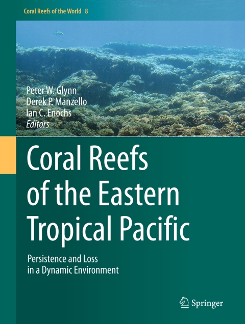 Cover image for book Coral Reefs of the Eastern Tropical Pacific