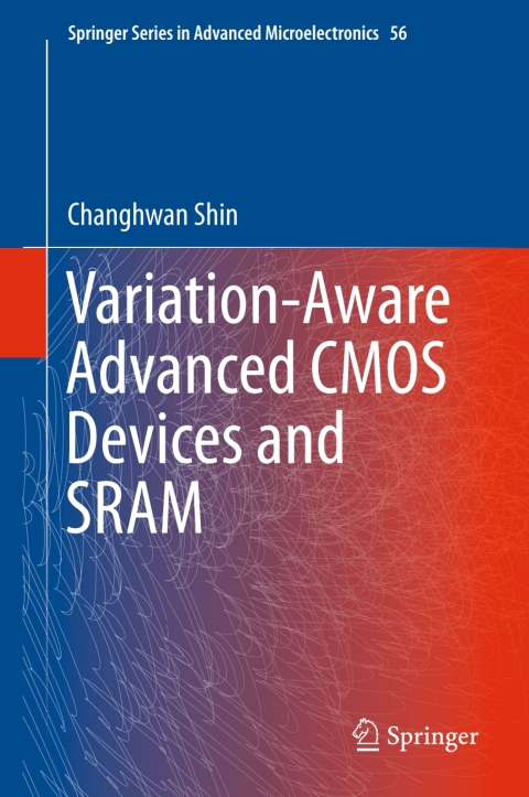 Cover image for book Variation-Aware Advanced CMOS Devices and SRAM