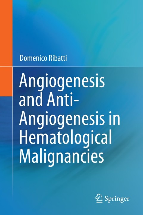 Cover image for book Angiogenesis and Anti-Angiogenesis in Hematological Malignancies