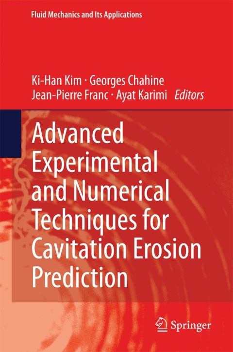 Cover image for book Advanced Experimental and Numerical Techniques for Cavitation Erosion Prediction