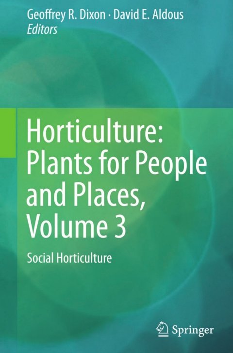Cover image for book Horticulture: Plants for People and Places, Volume 3