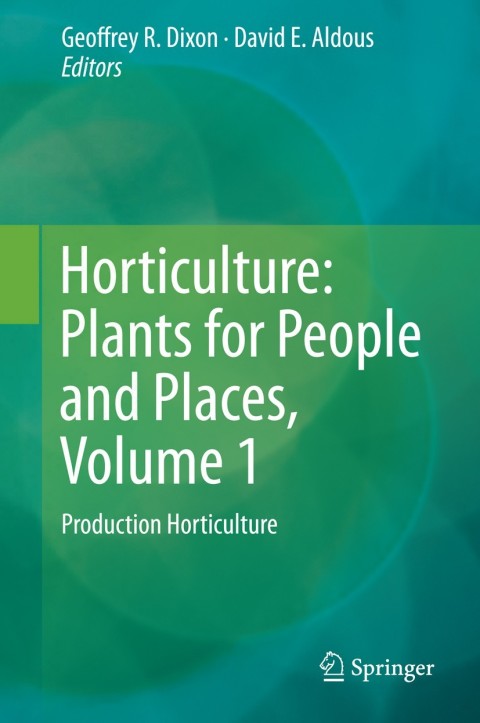 Cover image for book Horticulture: Plants for People and Places, Volume 1