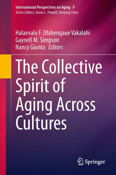 Cover image for book The Collective Spirit of Aging Across Cultures