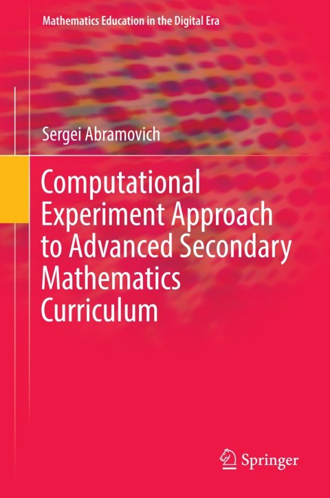 Cover image for book Computational Experiment Approach to Advanced Secondary Mathematics Curriculum