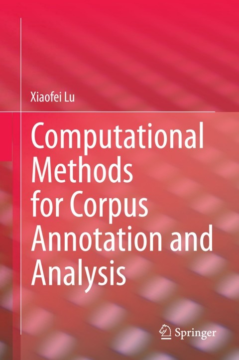 Cover image for book Computational Methods for Corpus Annotation and Analysis