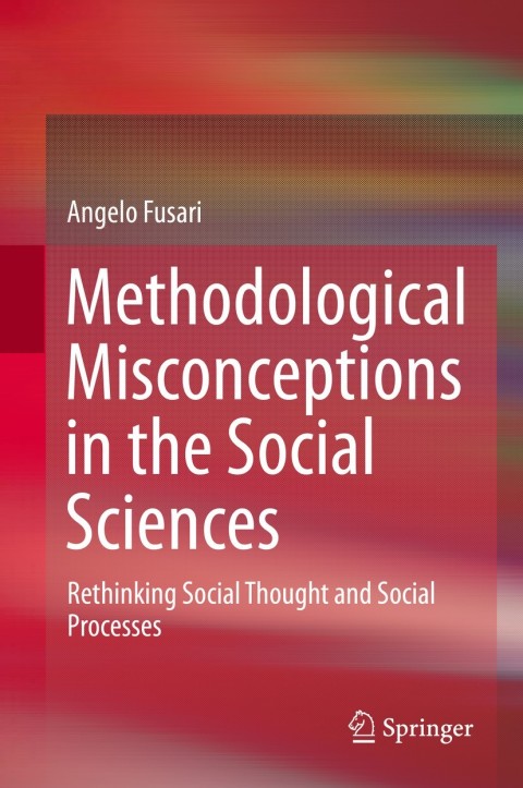 Cover image for book Methodological Misconceptions in the Social Sciences