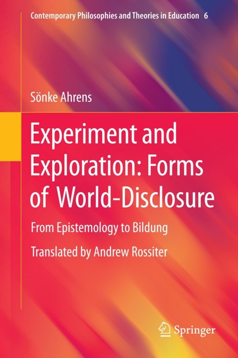 Cover image for book Experiment and Exploration: Forms of World-Disclosure