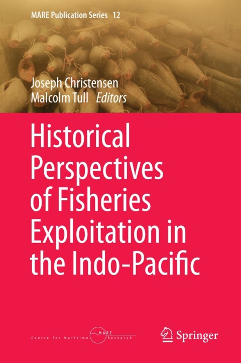Cover image for book Historical Perspectives of Fisheries Exploitation in the Indo-Pacific