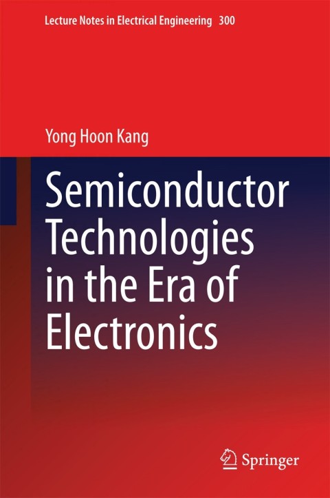 Cover image for book Semiconductor Technologies in the Era of Electronics