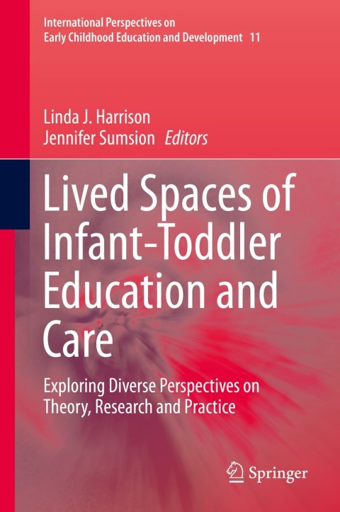 Cover image for book Lived Spaces of Infant-Toddler Education and Care