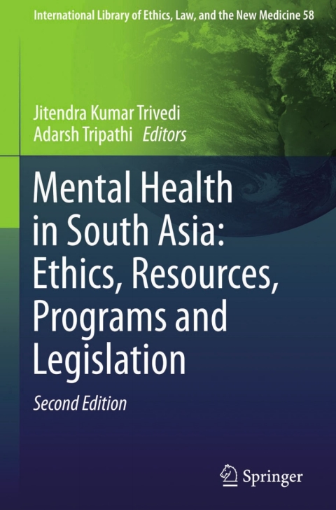 Cover image for book Mental Health in South Asia: Ethics, Resources, Programs and Legislation