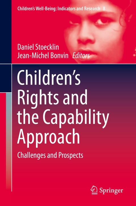 Cover image for book Children’s Rights and the Capability Approach