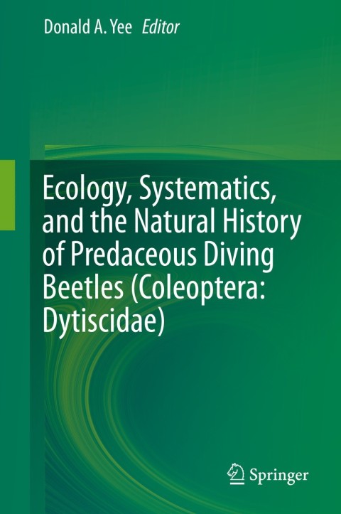 Cover image for book Ecology, Systematics, and the Natural History of Predaceous Diving Beetles (Coleoptera: Dytiscidae)