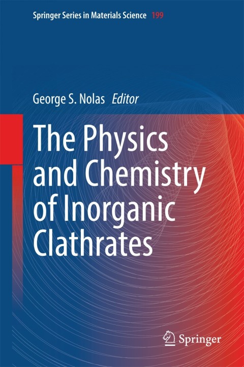 Cover image for book The Physics and Chemistry of Inorganic Clathrates