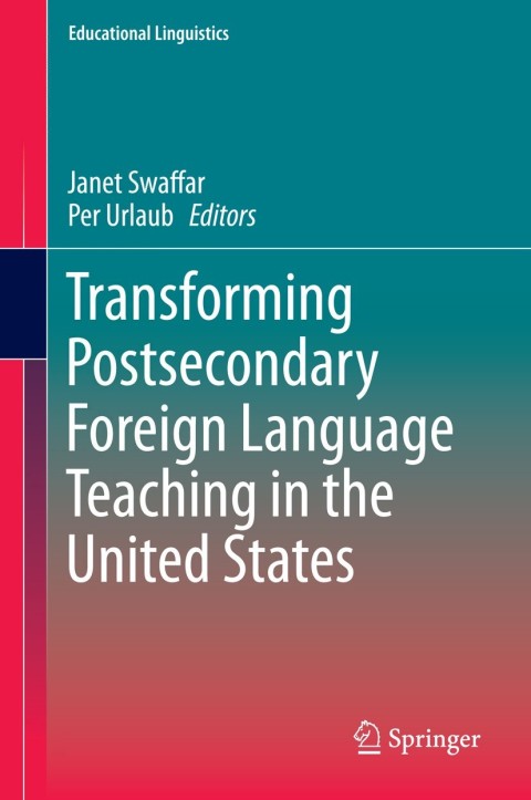 Cover image for book Transforming Postsecondary Foreign Language Teaching in the United States