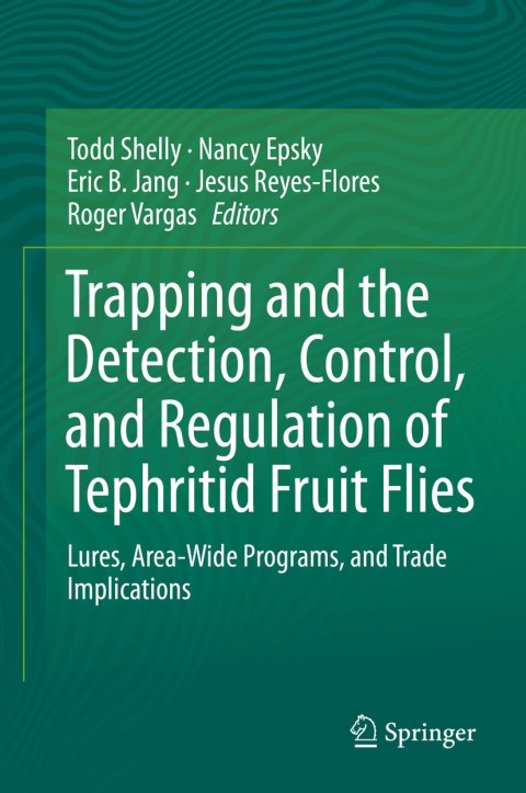 Cover image for book Trapping and the Detection, Control, and Regulation of Tephritid Fruit Flies