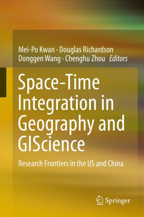 Cover image for book Space-Time Integration in Geography and GIScience