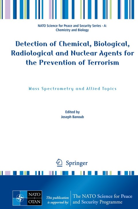 Cover image for book Detection of Chemical, Biological, Radiological and Nuclear Agents for the Prevention of Terrorism
