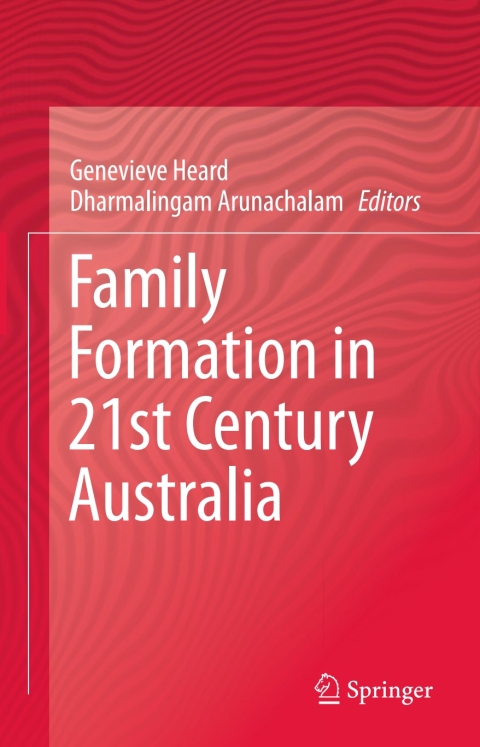 Cover image for book Family Formation in 21st Century Australia