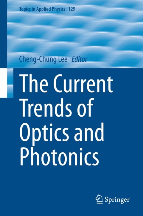 Cover image for book The Current Trends of Optics and Photonics
