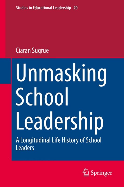 Cover image for book Unmasking School Leadership