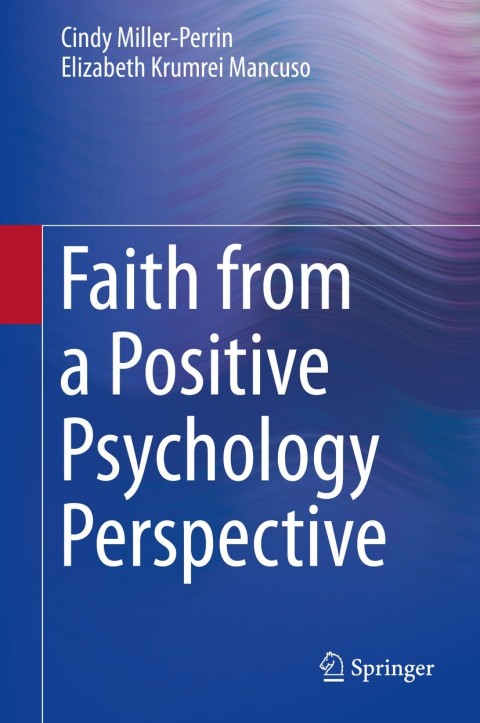 Cover image for book Faith from a Positive Psychology Perspective