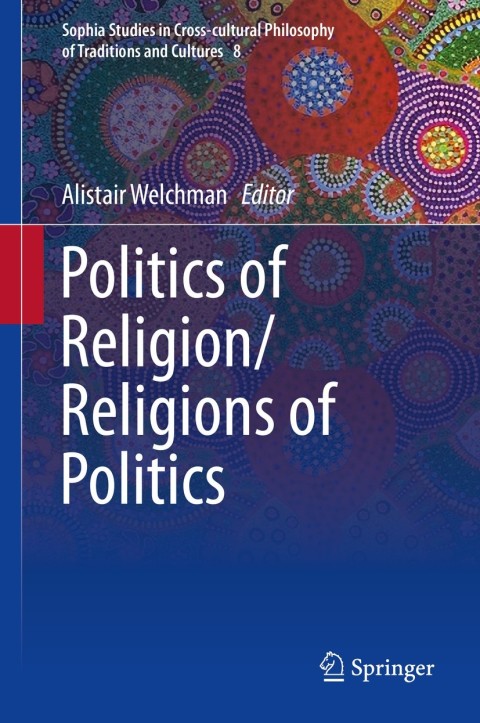 Cover image for book Politics of Religion/Religions of Politics