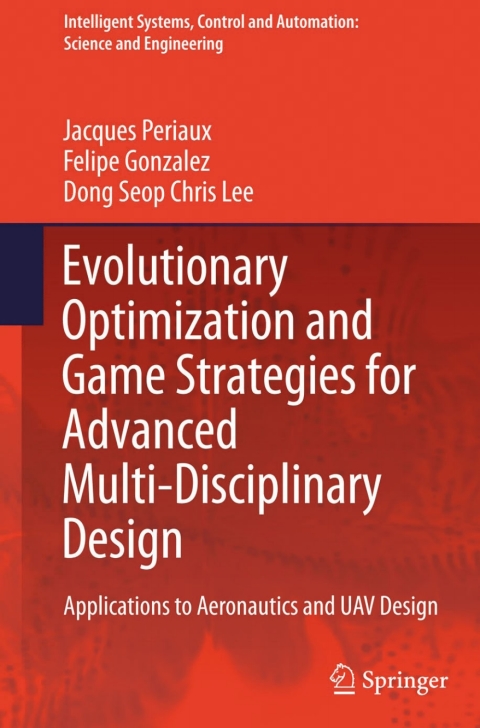 Cover image for book Evolutionary Optimization and Game Strategies for Advanced Multi-Disciplinary Design