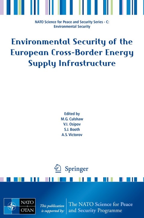 Cover image for book Environmental Security of the European Cross-Border Energy Supply Infrastructure