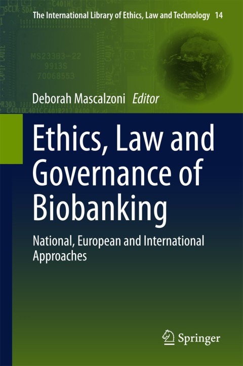 Cover image for book Ethics, Law and Governance of Biobanking