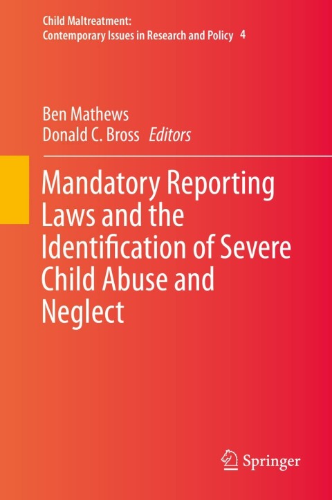 Cover image for book Mandatory Reporting Laws and the Identification of Severe Child Abuse and Neglect