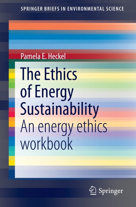Cover image for book The Ethics of Energy Sustainability