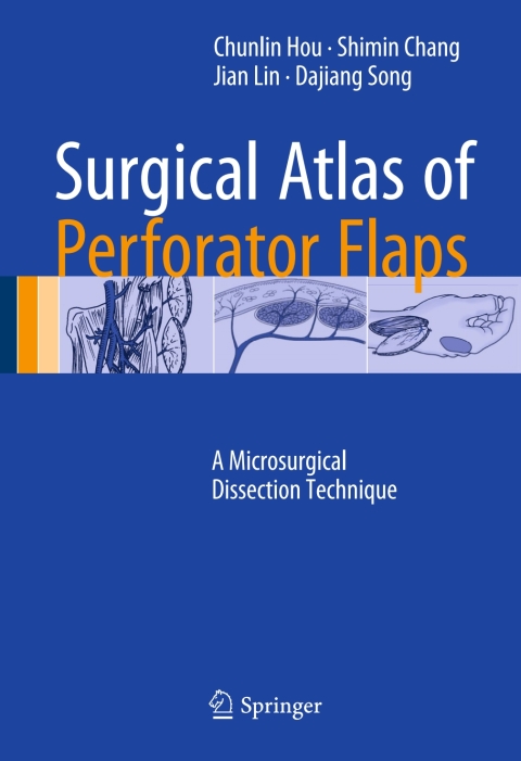 Surgical Atlas of Perforator Flaps 