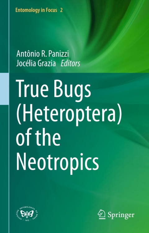 Cover image for book True Bugs (Heteroptera) of the Neotropics