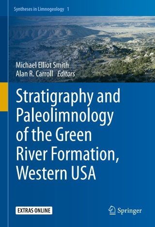 Stratigraphy and Paleolimnology of the Green River Formation, Western USA