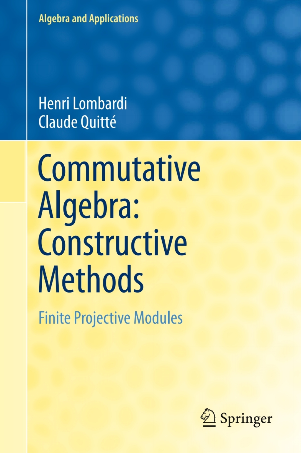 Commutative Algebra: Constructive Methods (eBook)