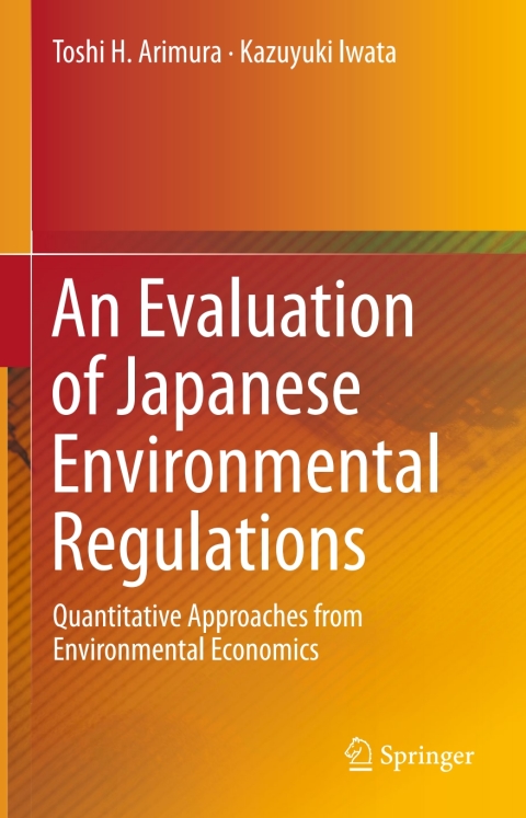 Cover image for book An Evaluation of Japanese Environmental Regulations