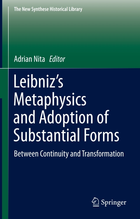 Cover image for book Leibniz’s Metaphysics and Adoption of Substantial Forms