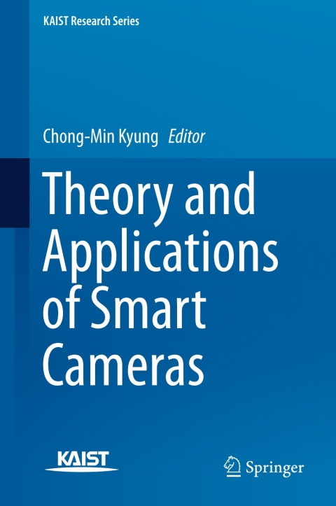 Cover image for book Theory and Applications of Smart Cameras