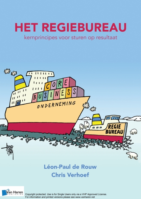 Cover image for book Het regiebureau -  Kernprincipes voor sturen op resultaat