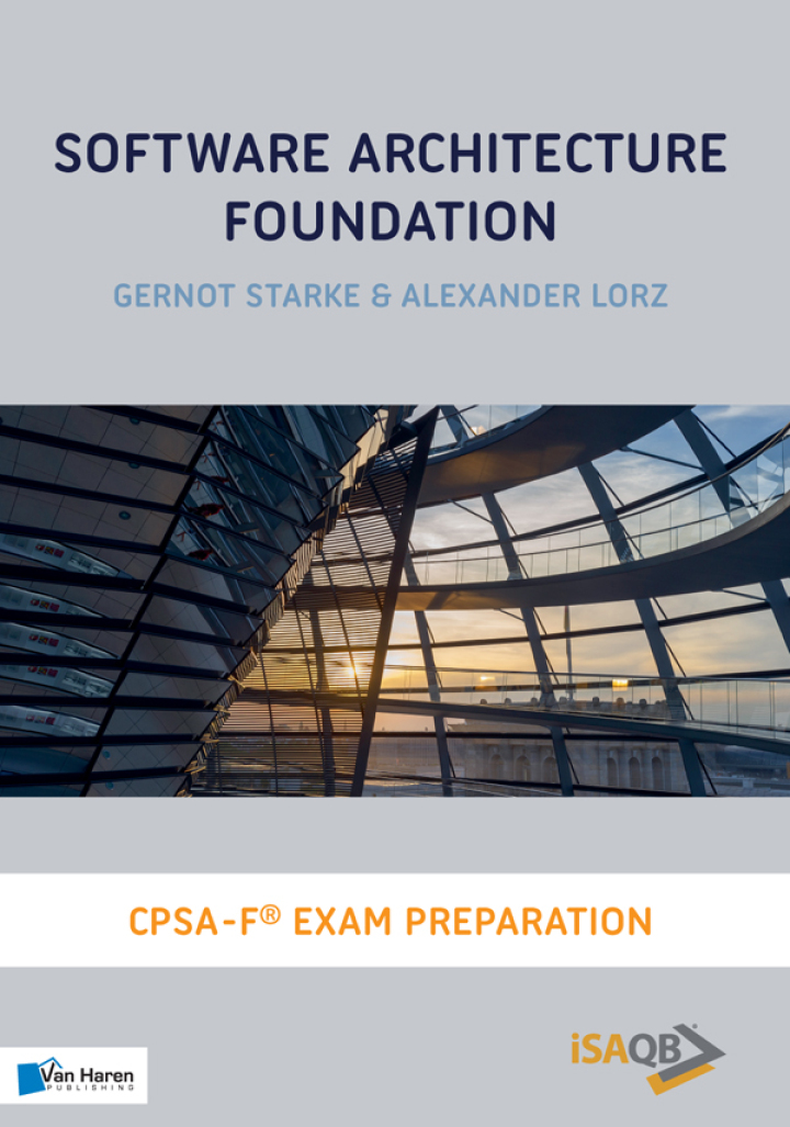 Software Architecture Foundation: CPSA-F® EXAM PREPARATION