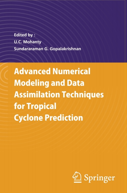 Cover image for book Advanced Numerical Modeling and Data Assimilation Techniques for Tropical Cyclone Predictions